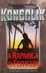 Heinz G. Konsalik - A RAPARIGA E O FEITICEIRO