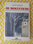 OS ROMÂNTICOS,
de Nazim  Hikmet .Tradução JOSÉ SARAMAGO .