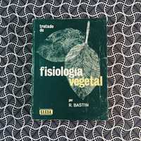Tratado de Fisiología Vegetal - R. Bastin