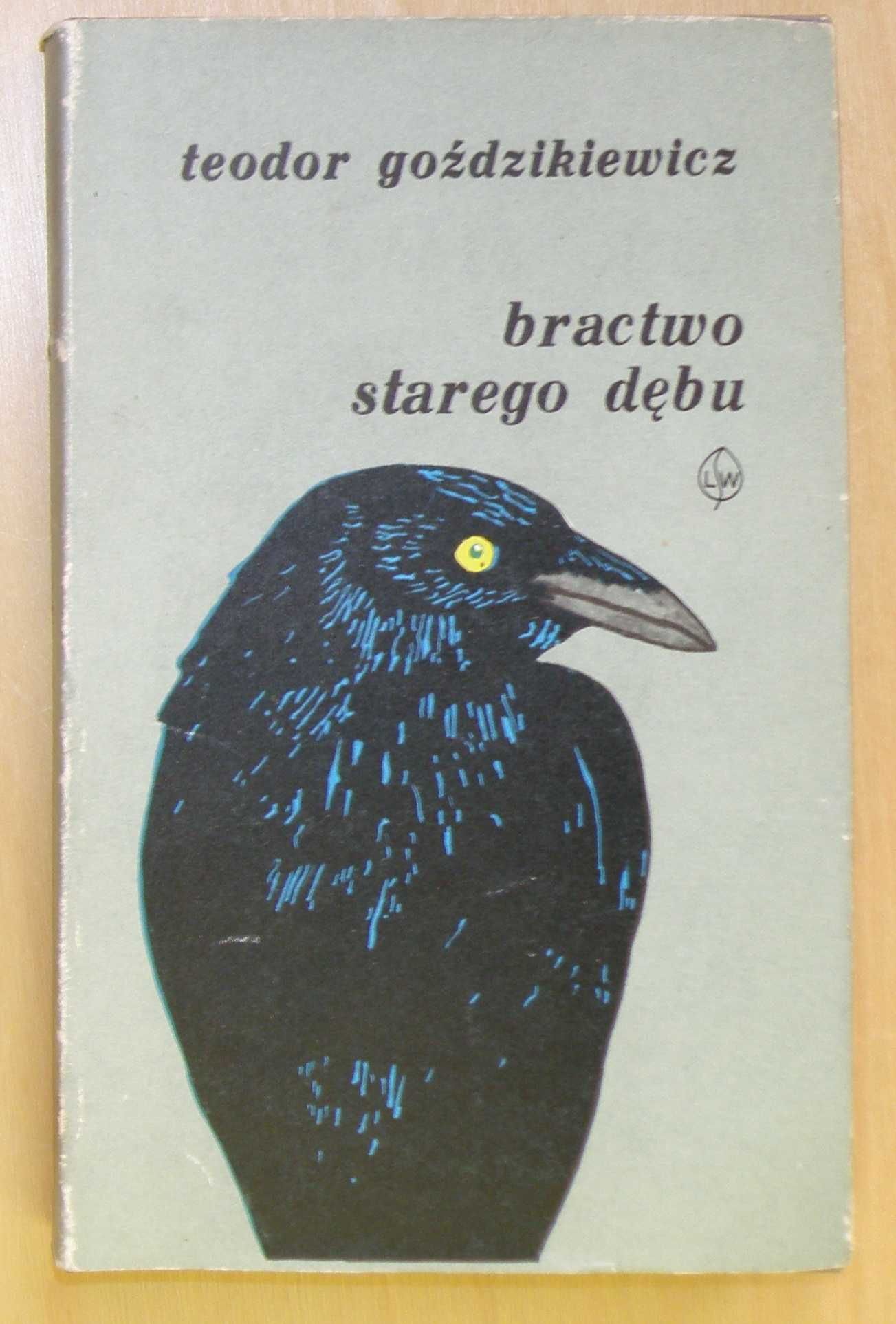 Teodor Goździkiewicz - Bractwo starego dębu