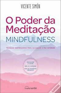 O Poder da Meditação Mindfulness de Vicente Simón (Portes grátis)