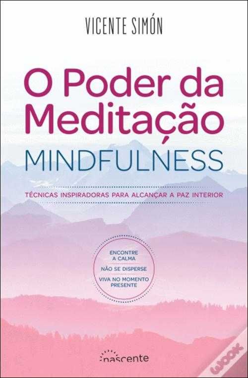 O Poder da Meditação Mindfulness de Vicente Simón (Portes grátis)