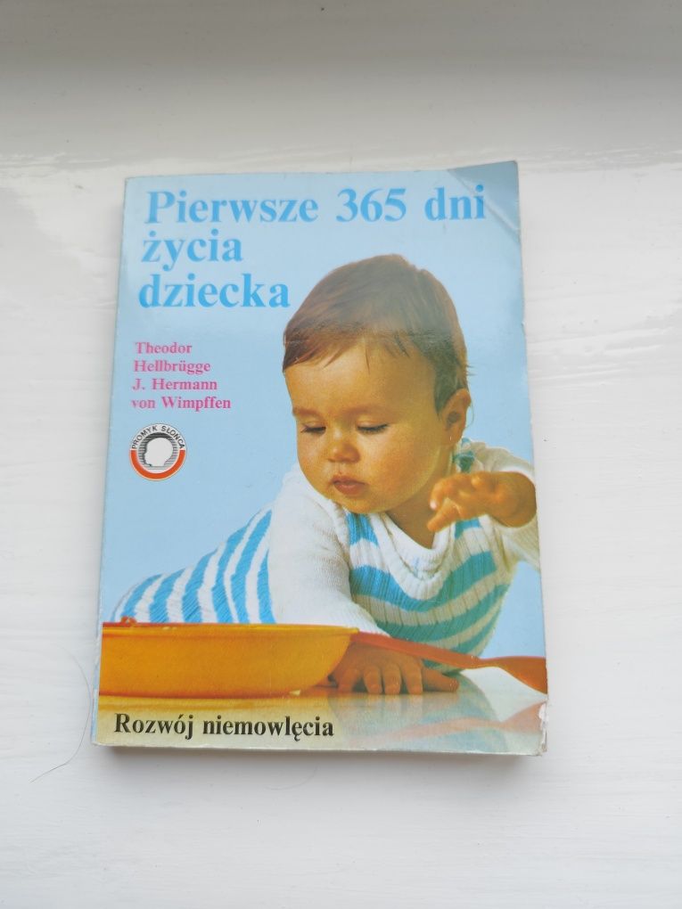 Pierwsze 365 dni życia dziecka i dwie inne