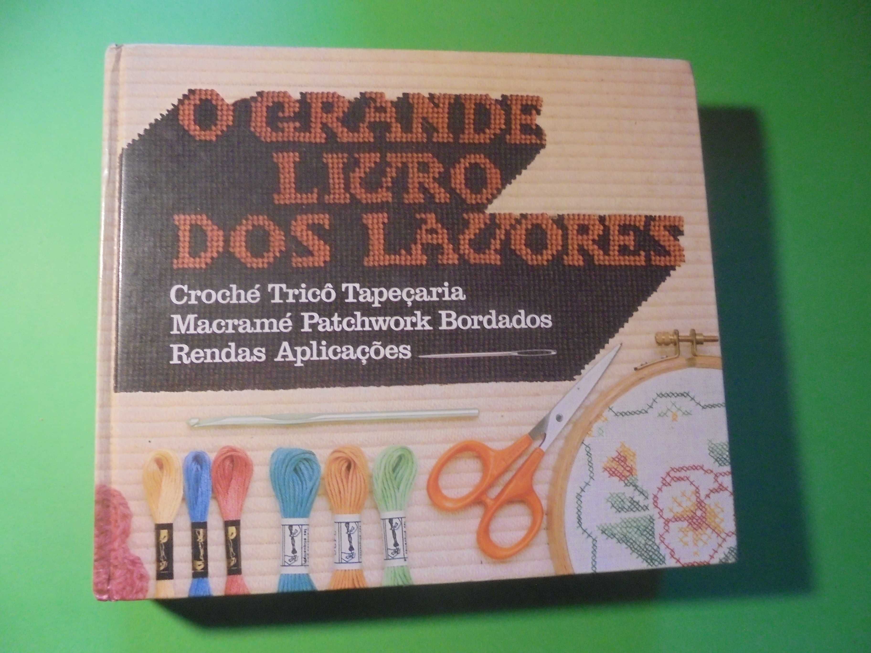 Croché-Tricot-Rendas-Bordados-grande Livro Lavores