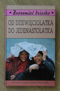 poradnik psychologia wychowanie - Od dziewięciolatka do jedenastolatka