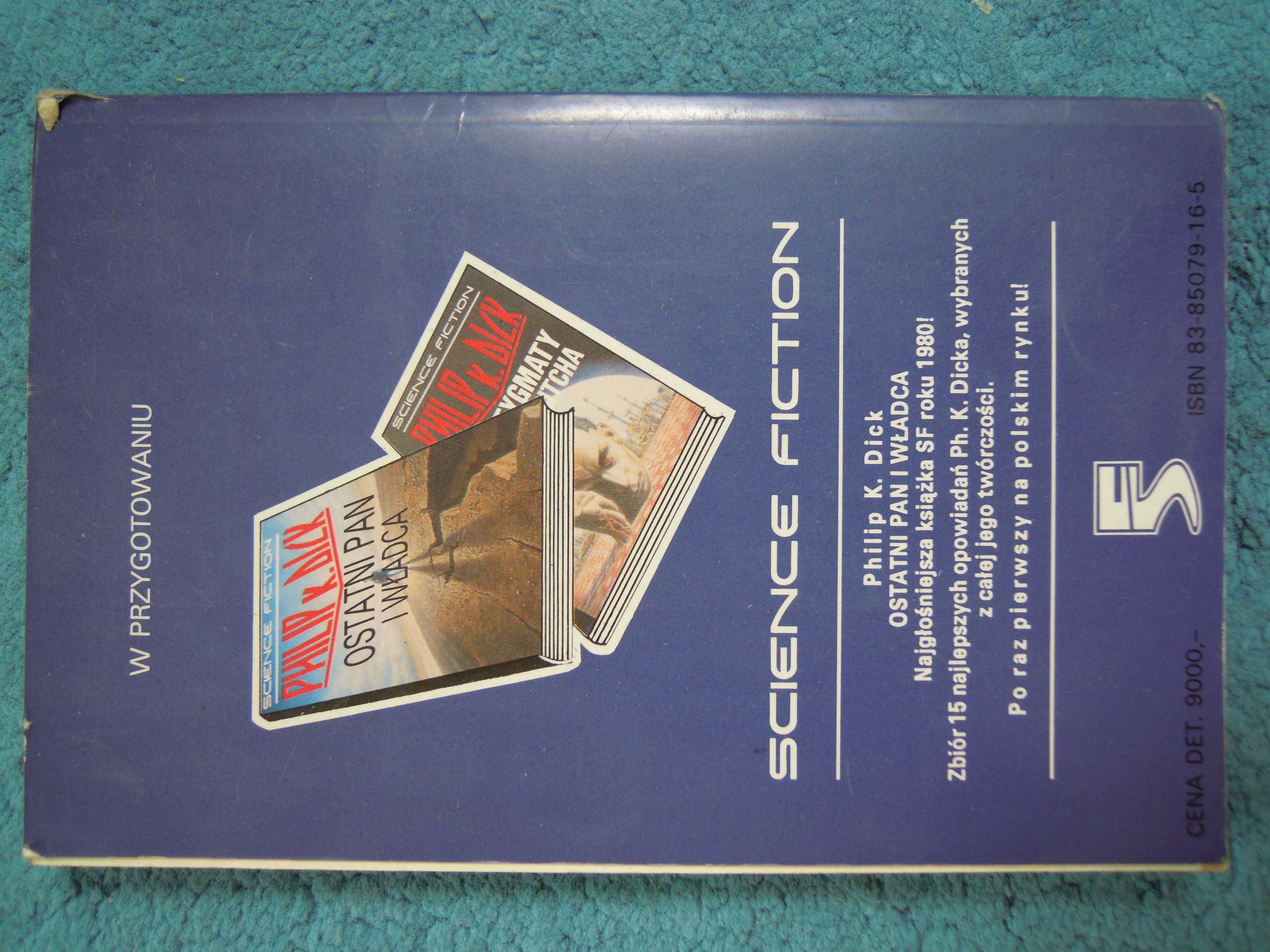 "Trzy stygmaty Palmera Eldritcha" Philip K. Dick