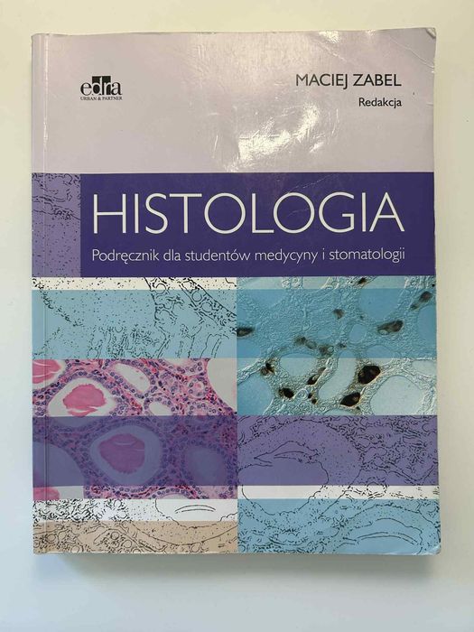 Histologia M. Zabel, podręcznik dla studentów medycyny i stomatologii