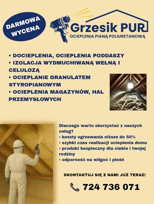 Ocieplenia Pianą PUR/Nadmuch Celulozy oraz Wełny