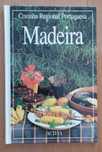 Cozinha Regional Portuguesa: Madeira (1998)