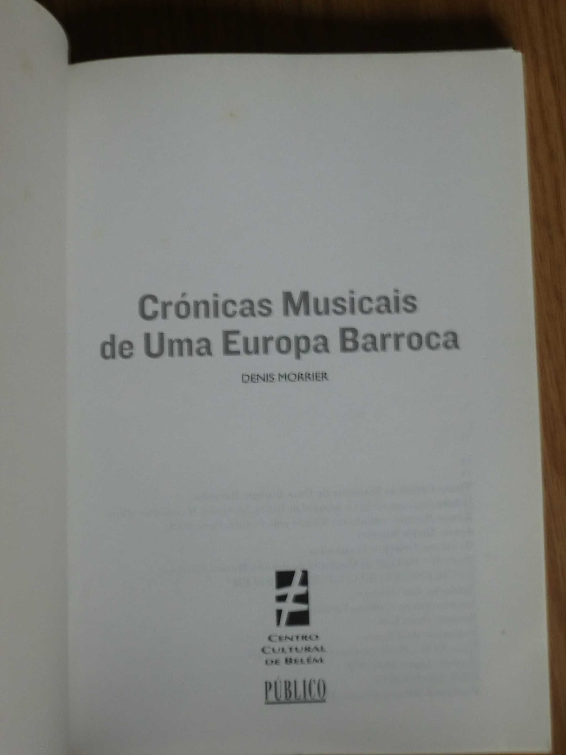 Crónicas Musicais de uma Europa Barroca
de Denis Morrier