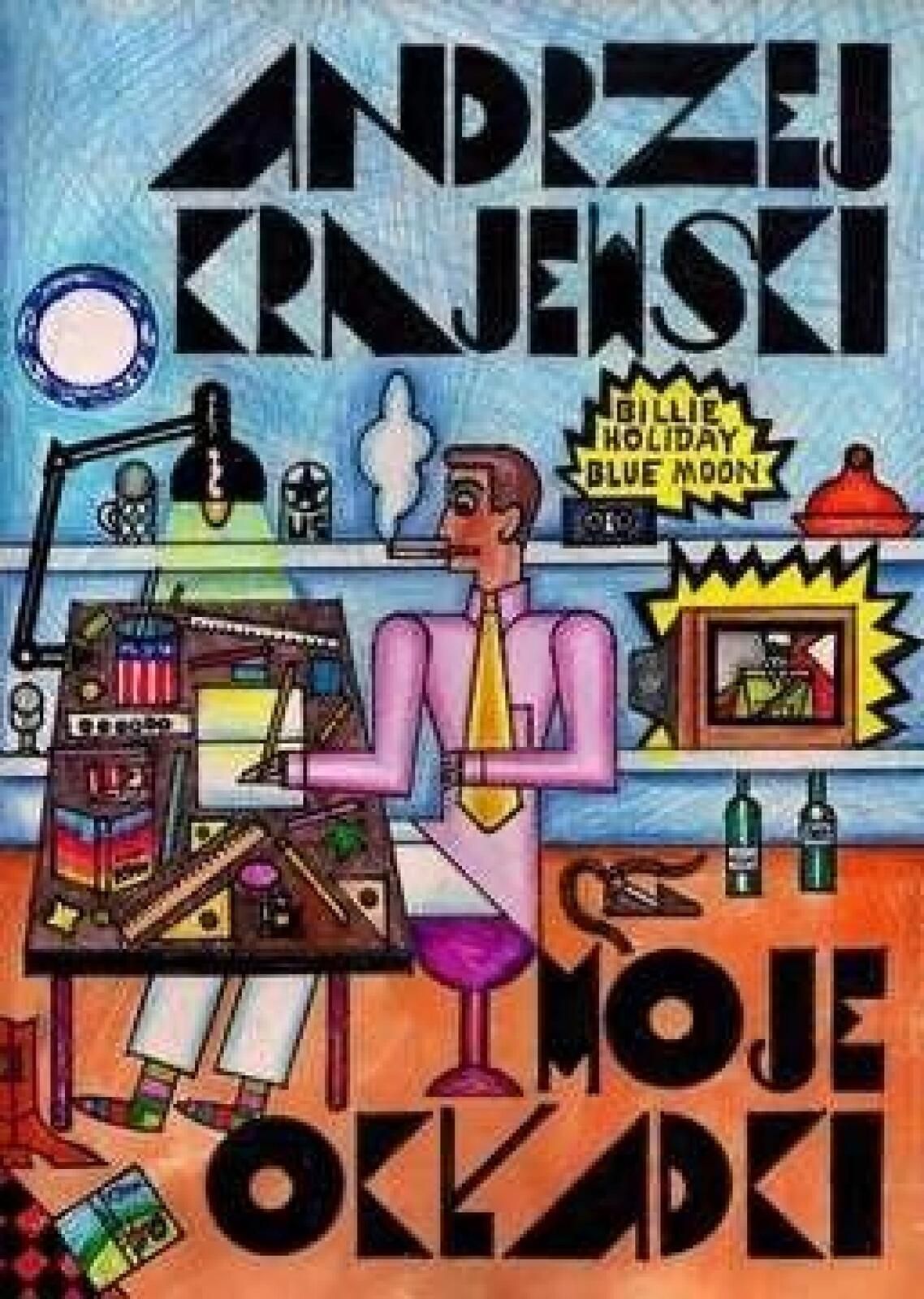 Moje Okładki Korporacja Ha!Art Andrzej Krajewski Rok wydania: 2014,