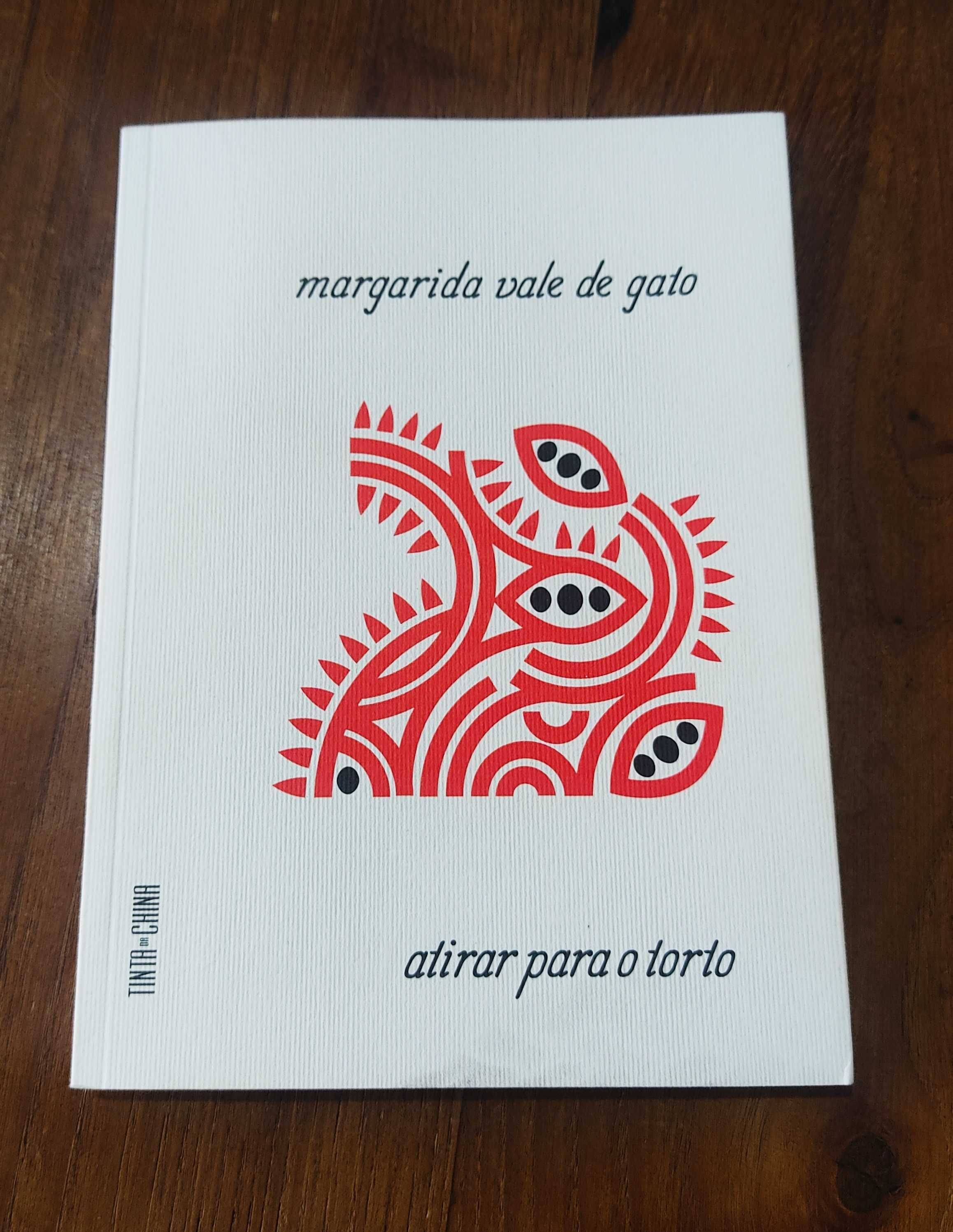 Margarida Vale de Gato - Atirar para o Torto