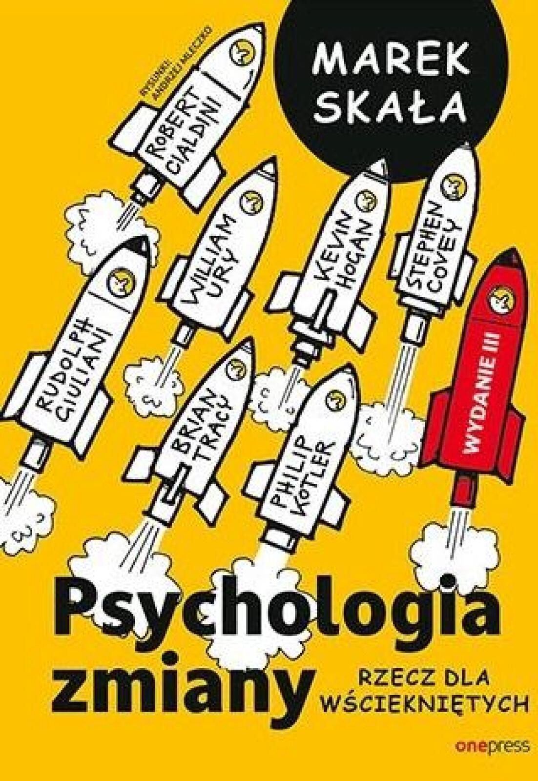 Psychologia zmiany. Rzecz dla wściekniętych w.3 One Press / Helion