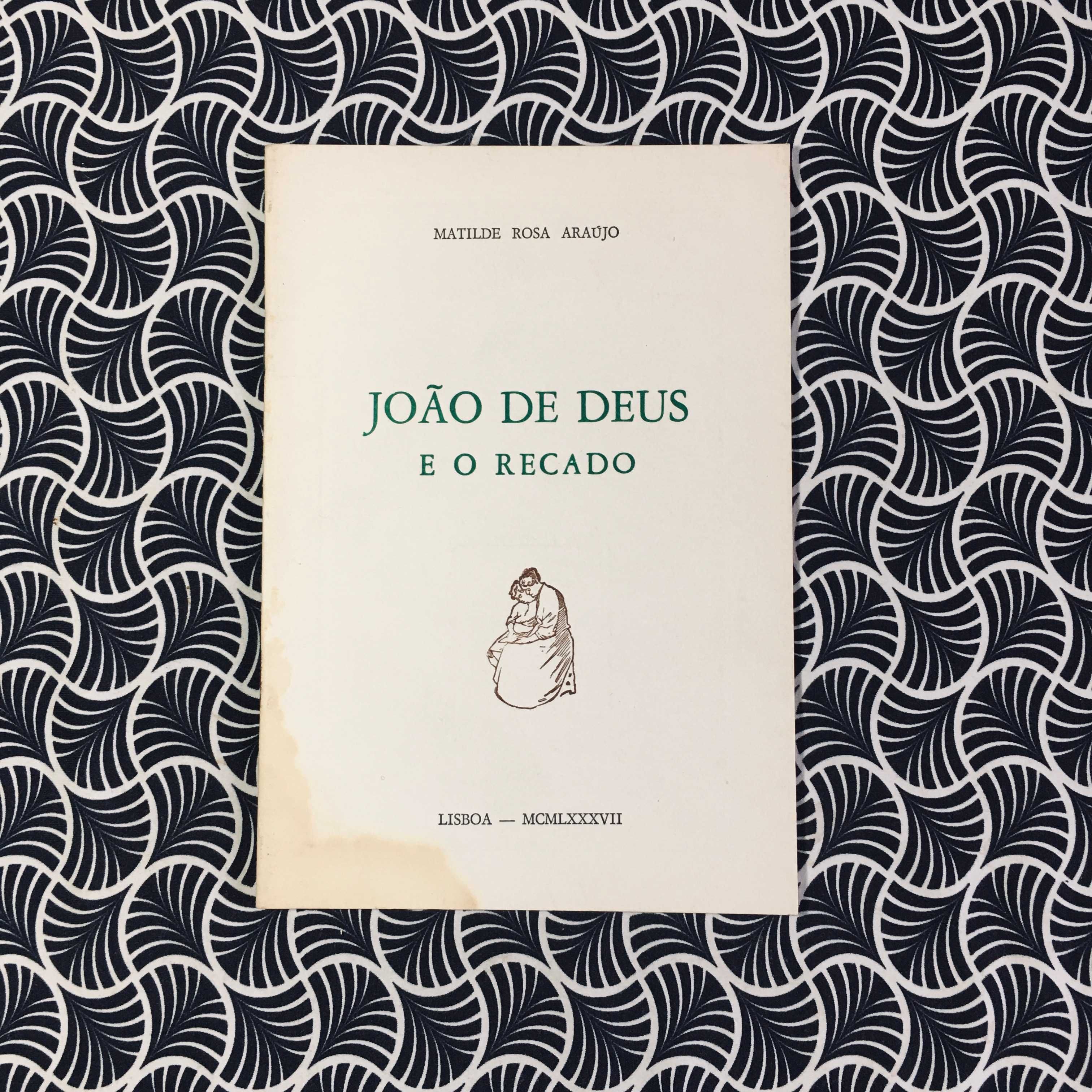 João de Deus e o Recado - Matilde Rosa Araújo