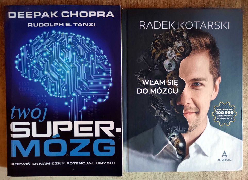 Twój super mózg Deepak Chopra + Włam się do mózgu Radek Kotarski