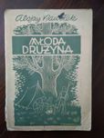 Młoda drużyna - Alojzy Pawełek - UNIKAT