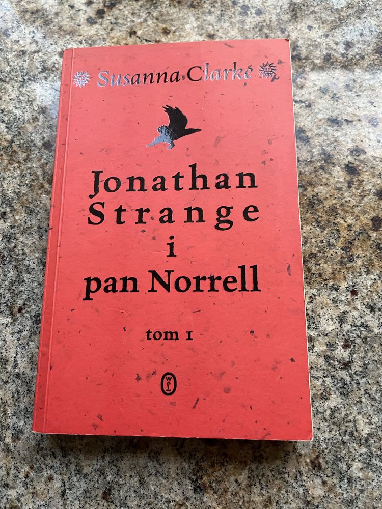 Jonathan Strange i pan Norrell - S.usanna Clarke - t.1, t.2 i t.3