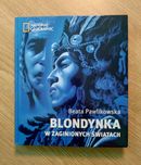 Blondynka w zaginionych światach - Beata Pawlikowska