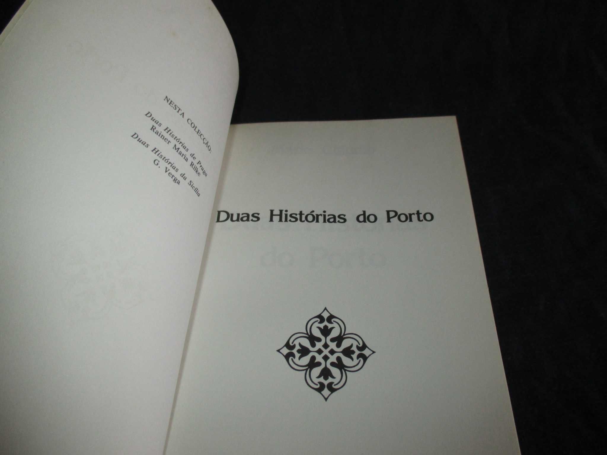 Livro Duas Histórias do Porto Mário Cláudio