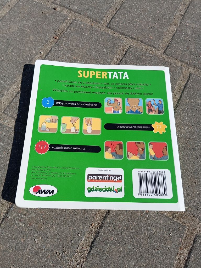 Super Tata. 156 rad jak być idealnym ojcem