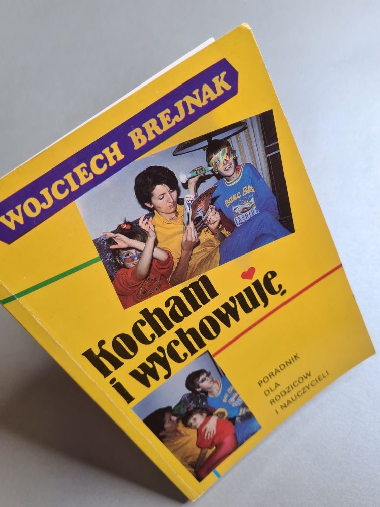 Kocham i wychowuję - Wojciech Brejnak