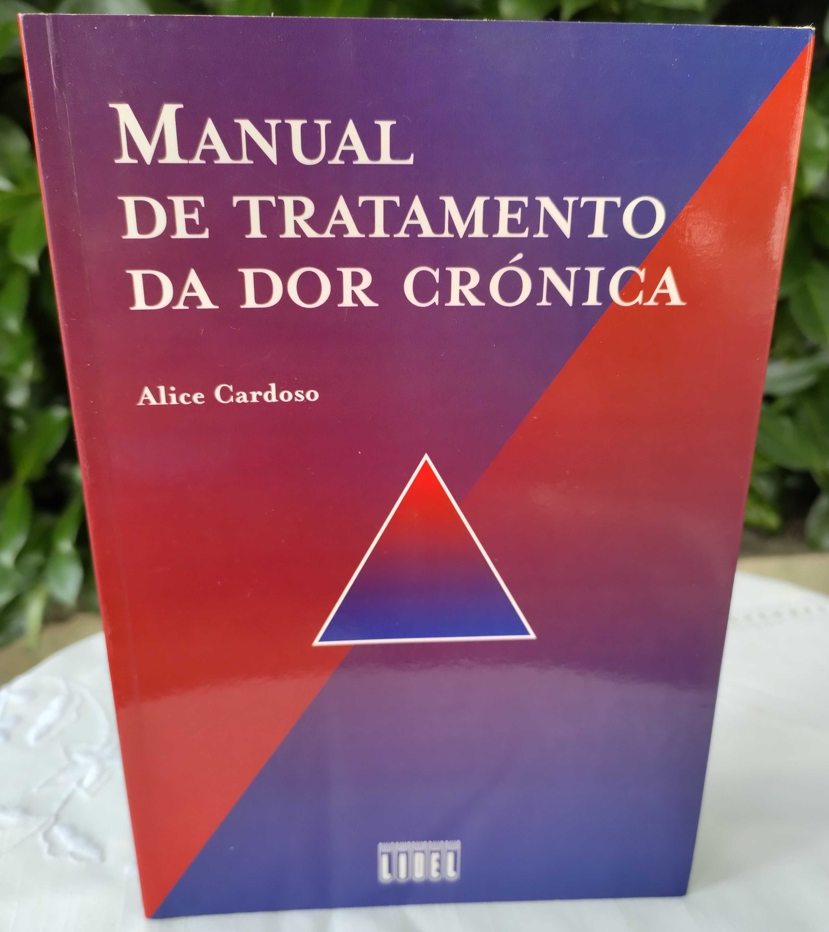 Manual de Tratamento da Dor Crónica (Alice Cardoso)