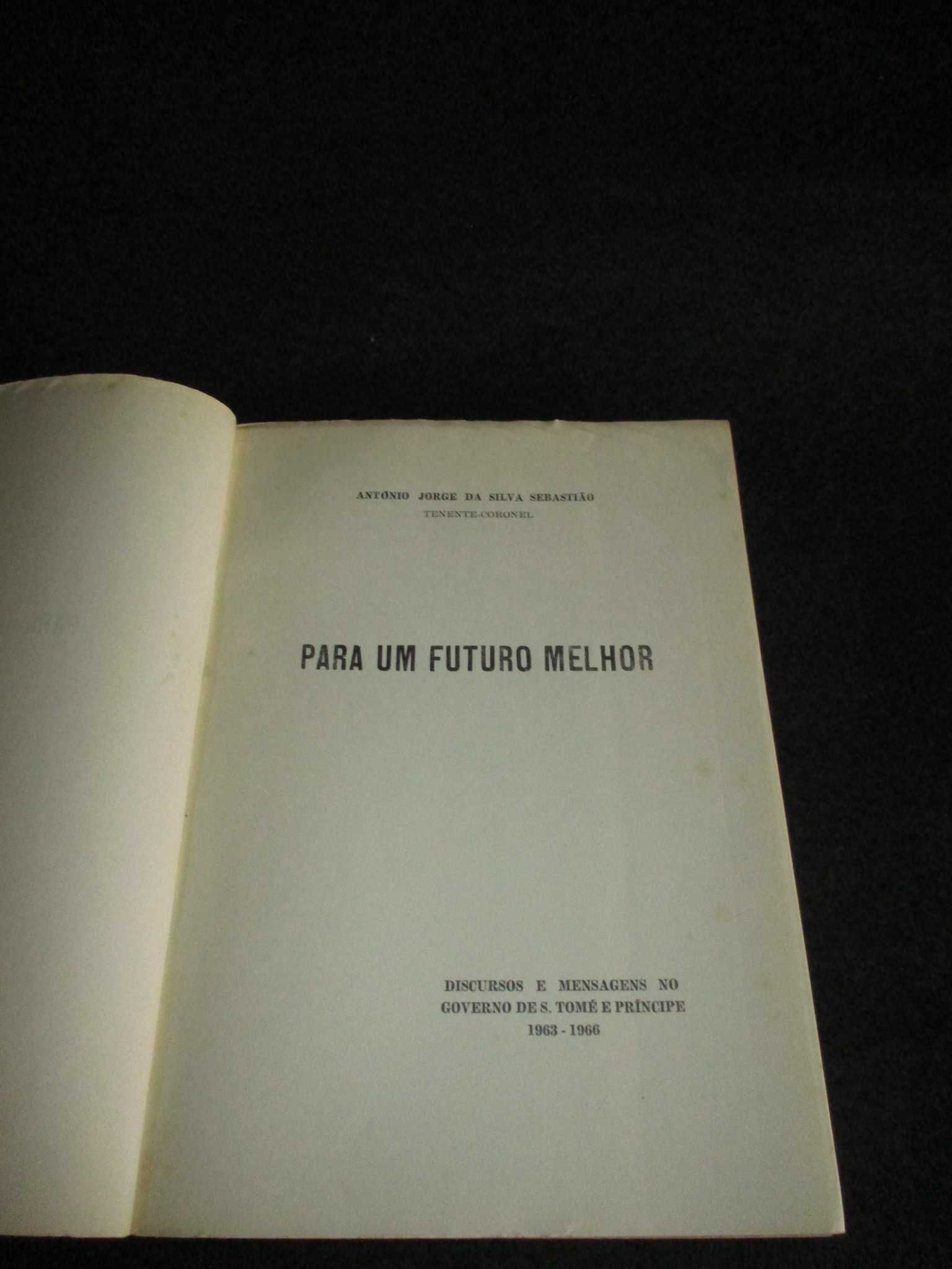Livro Para um Futuro Melhor Silva Sebastião Tenente Coronel