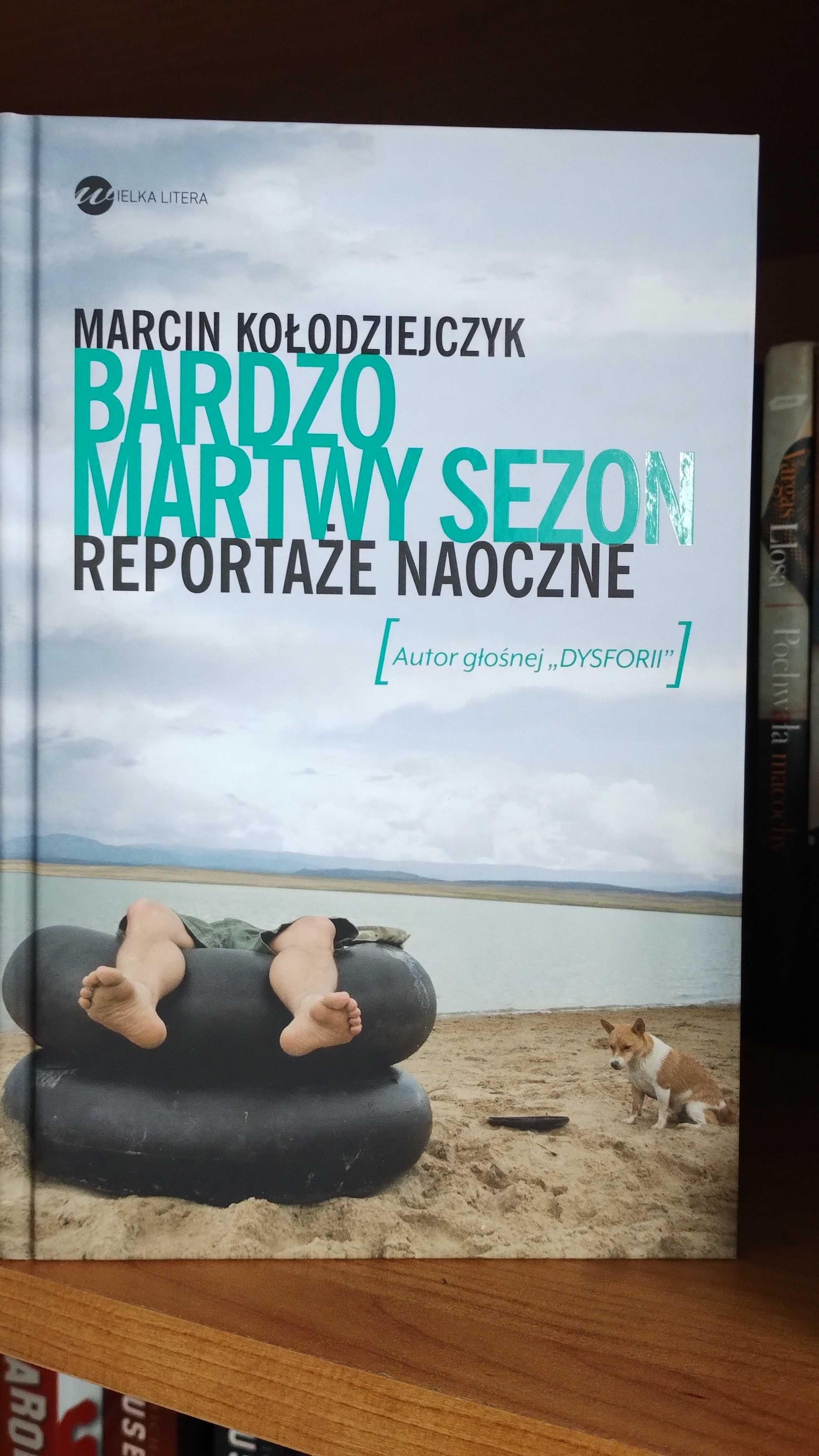 Reportaż "Bardzo martwy sezon" Marcin Kołodziejczyk