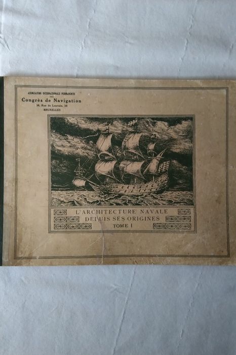 L' Architecture Navale Depuis Ses Origines Tome I