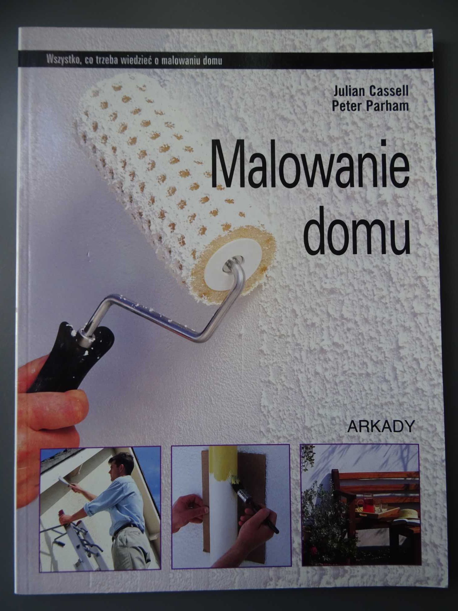 Malowanie domu i Tapetowanie mieszkań dwie książki