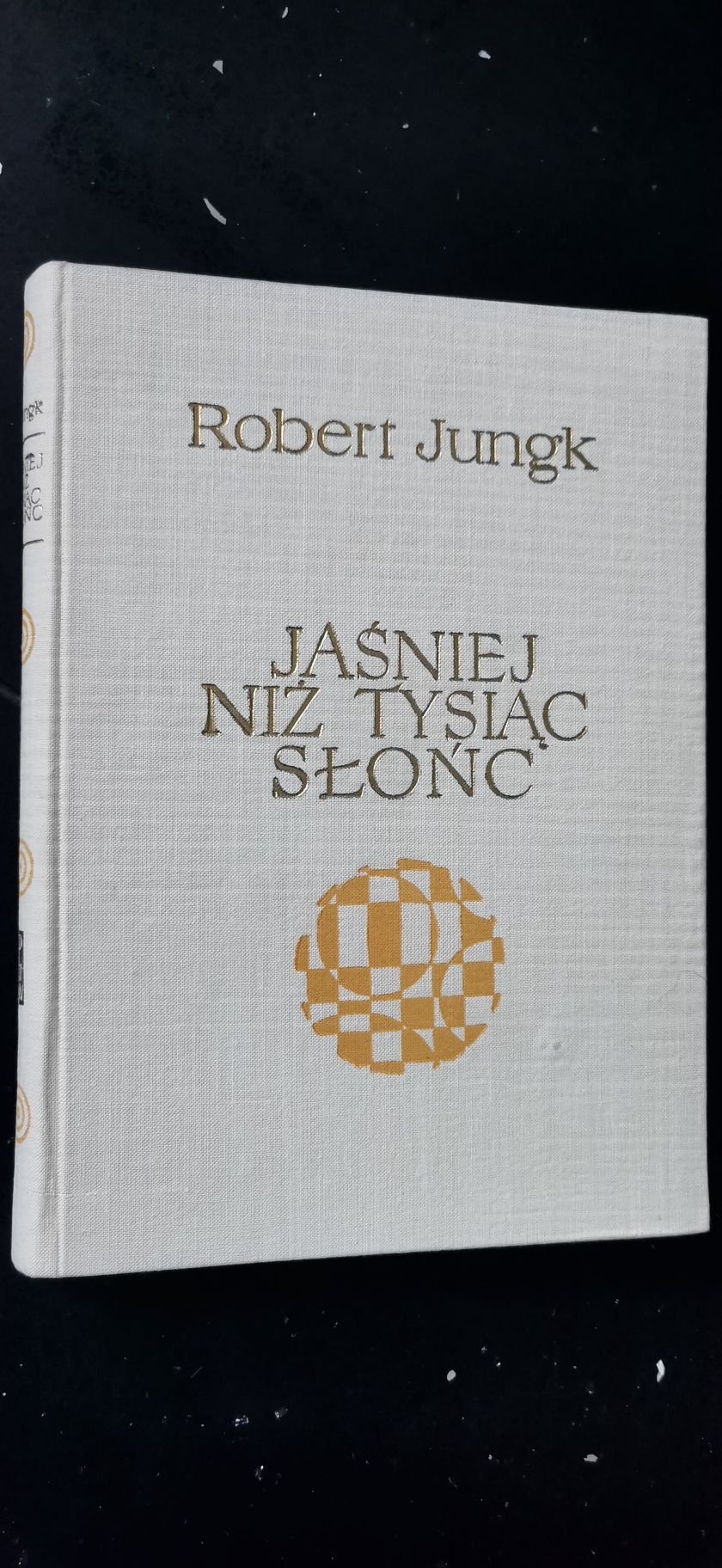 Jaśniej niż tysiąc słońc
Robert Jungk