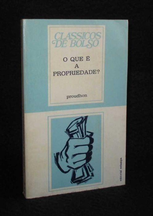 Livro O Que é a Propriedade? Proudhon