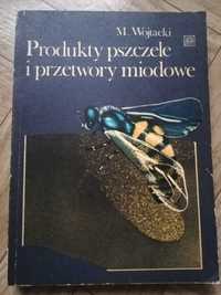 ksiazka/poradnik: ,,Produkty pszczele i przetwory miodowe"