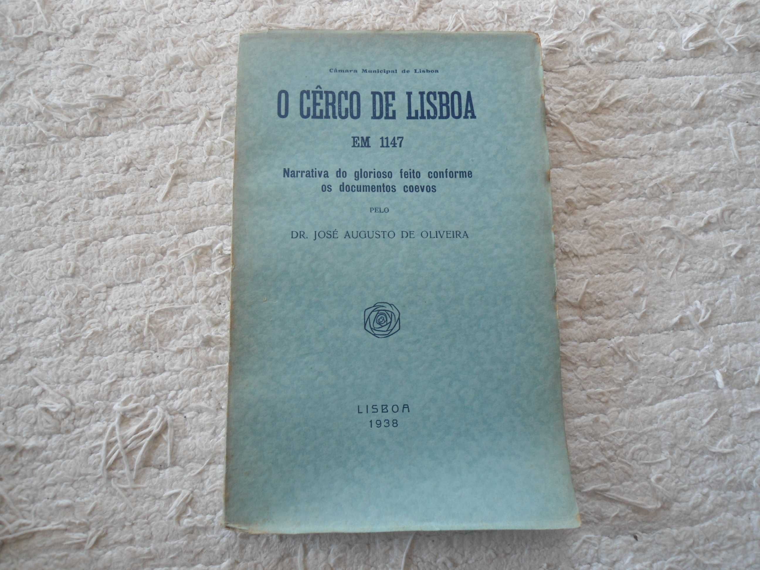 O Cerco de Lisboa em 1147 por José Augusto de Oliveira