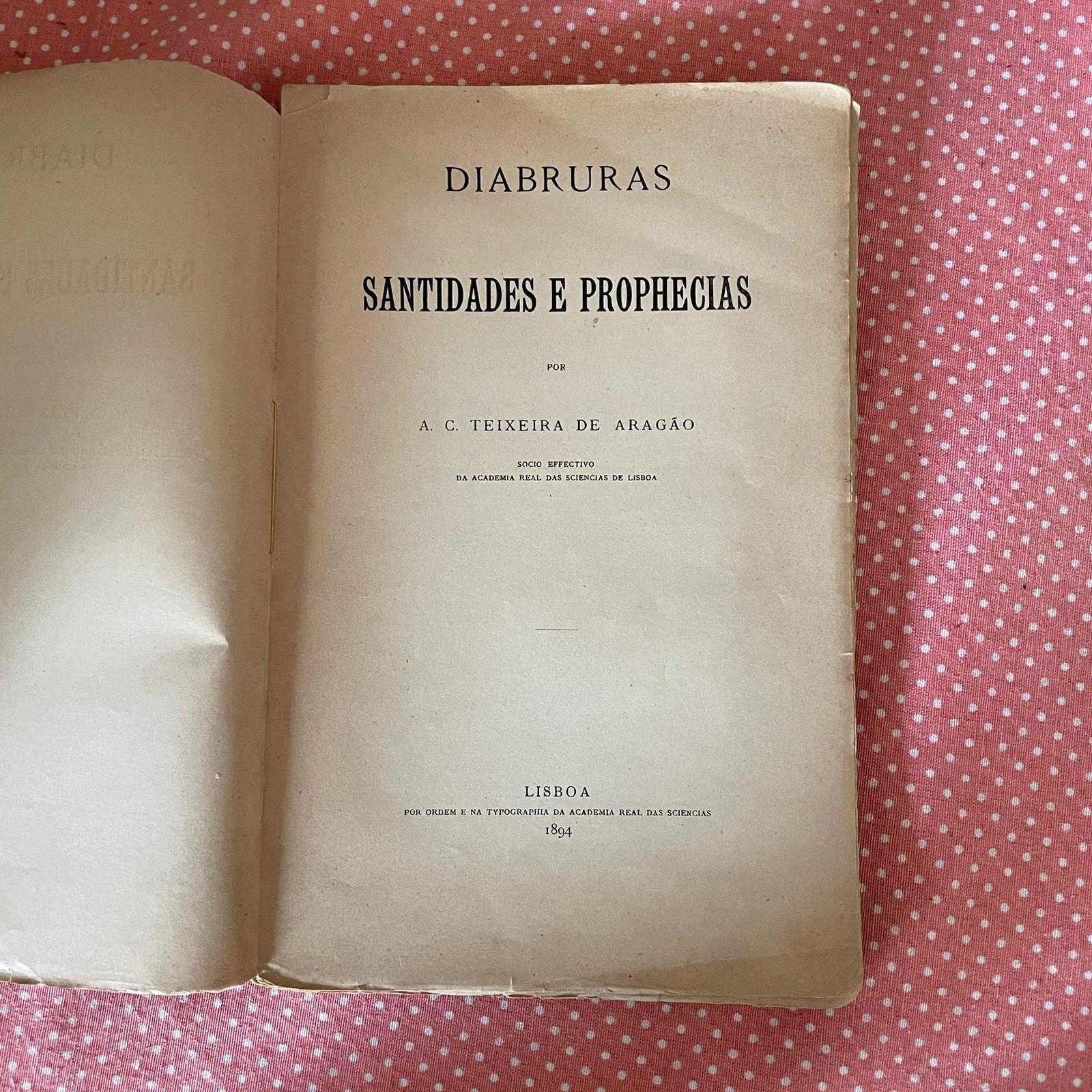 Teixeira de Aragão - Diabruras, antidades e prophecias