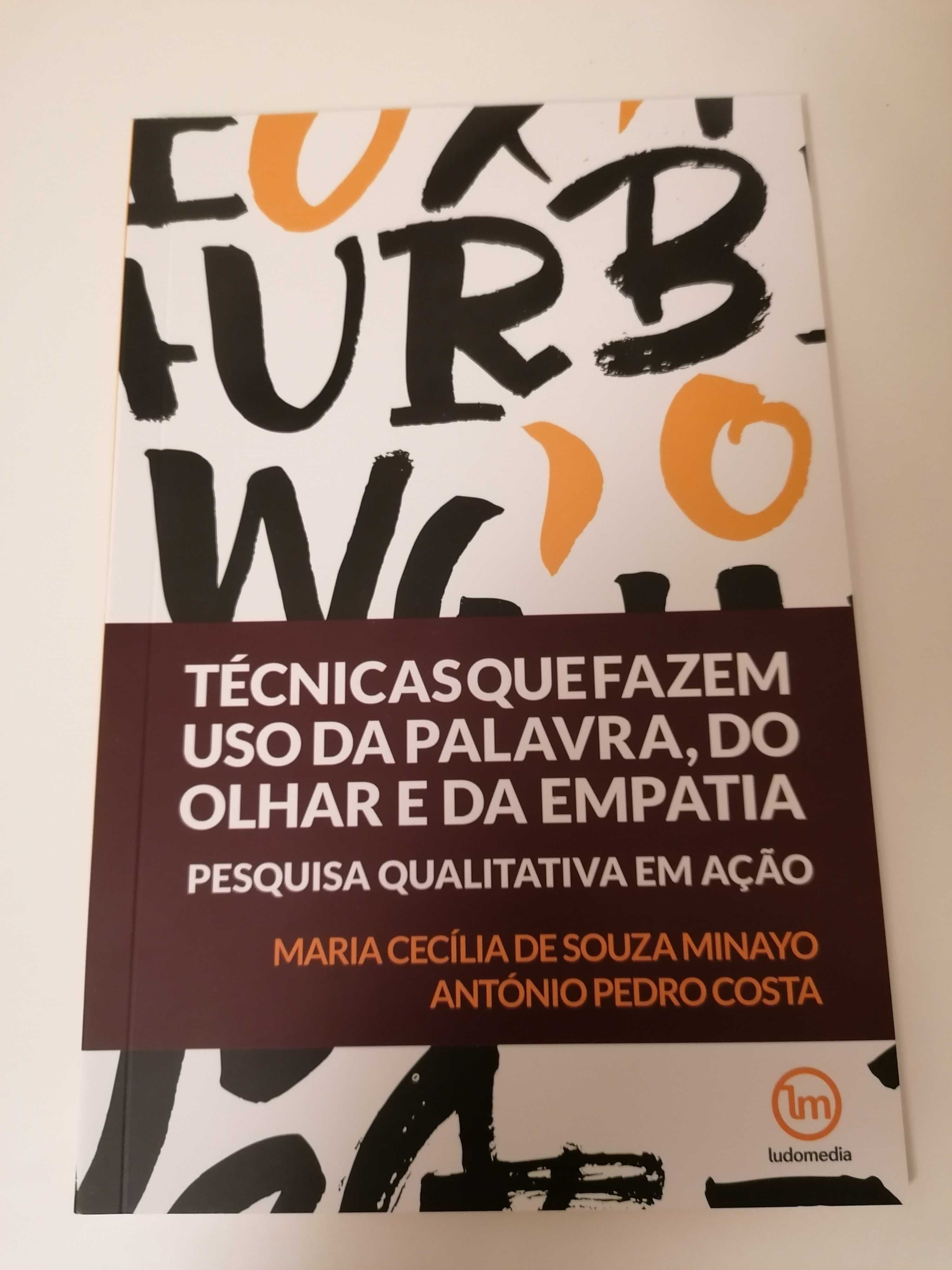 Técnicas que Fazem Uso da Palavra, Pesquisa Qualitativa em Ação