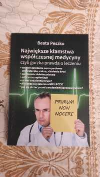 Największe kłamstwa współczesnej medycyny Beata Peszko