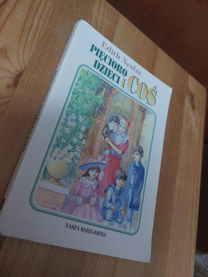 Pięcioro dzieci i coś - Edith Nesbit