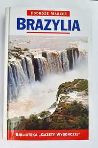 Podróże marzeń Brazylia gazeta wyborcza