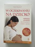 W oczekiwaniu na dzecko - Heidi Murkoff