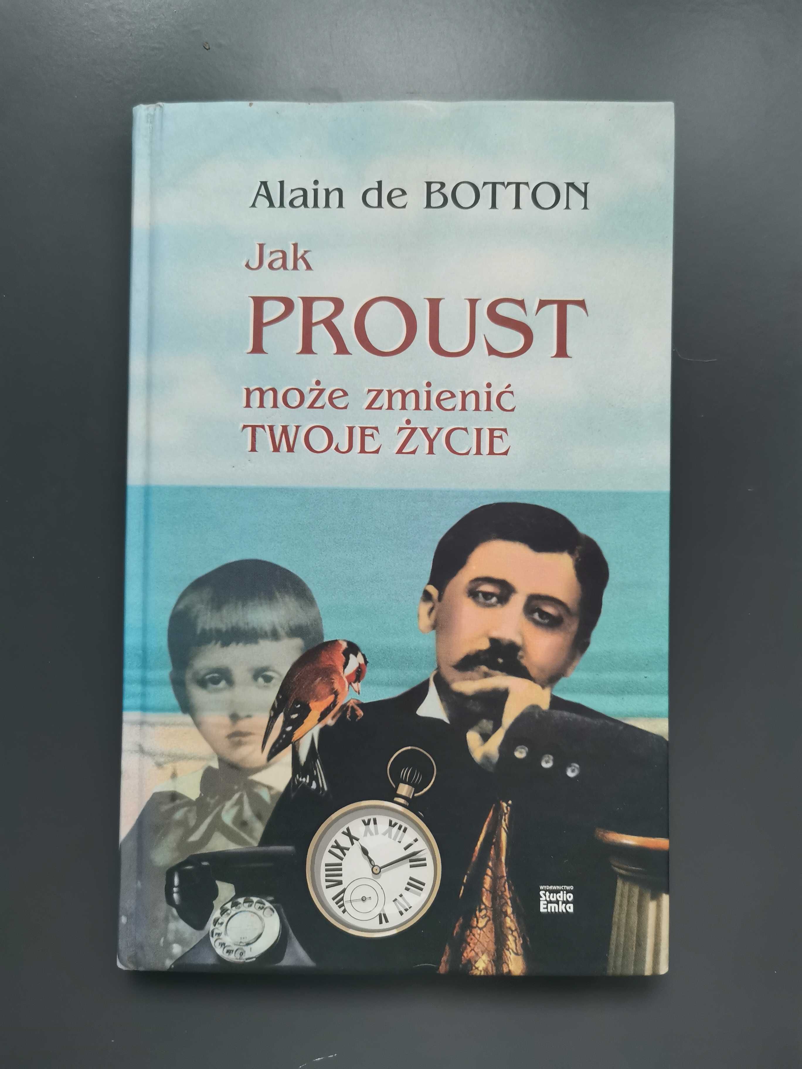 Jak Proust może zmienić twoje życie Alain de Botton