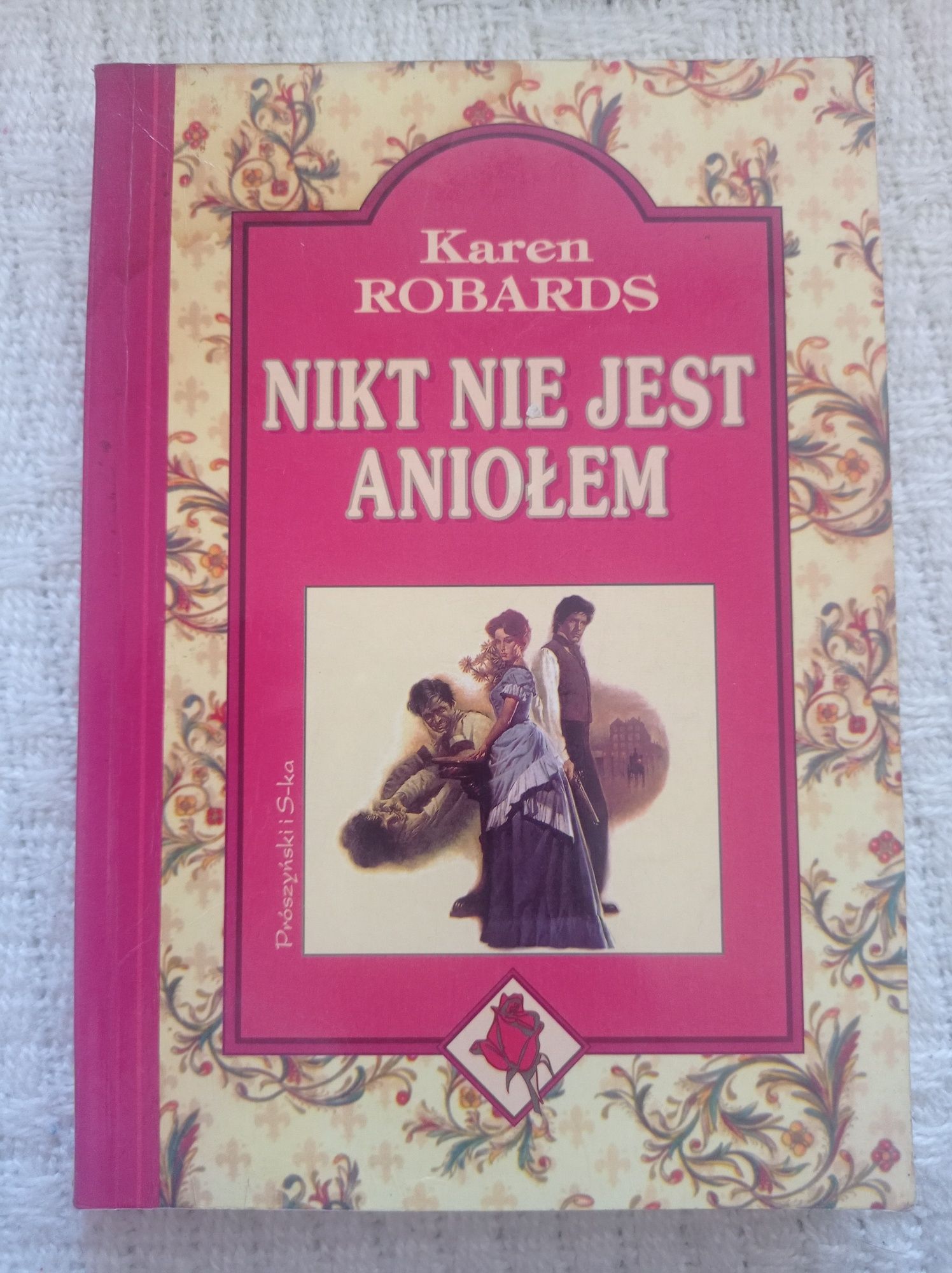 Nikt nie jest aniołem Karen Robards