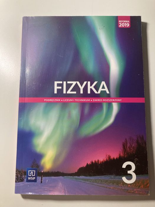 Fizyka zakres rozszerzony klasa 3 WSiP
