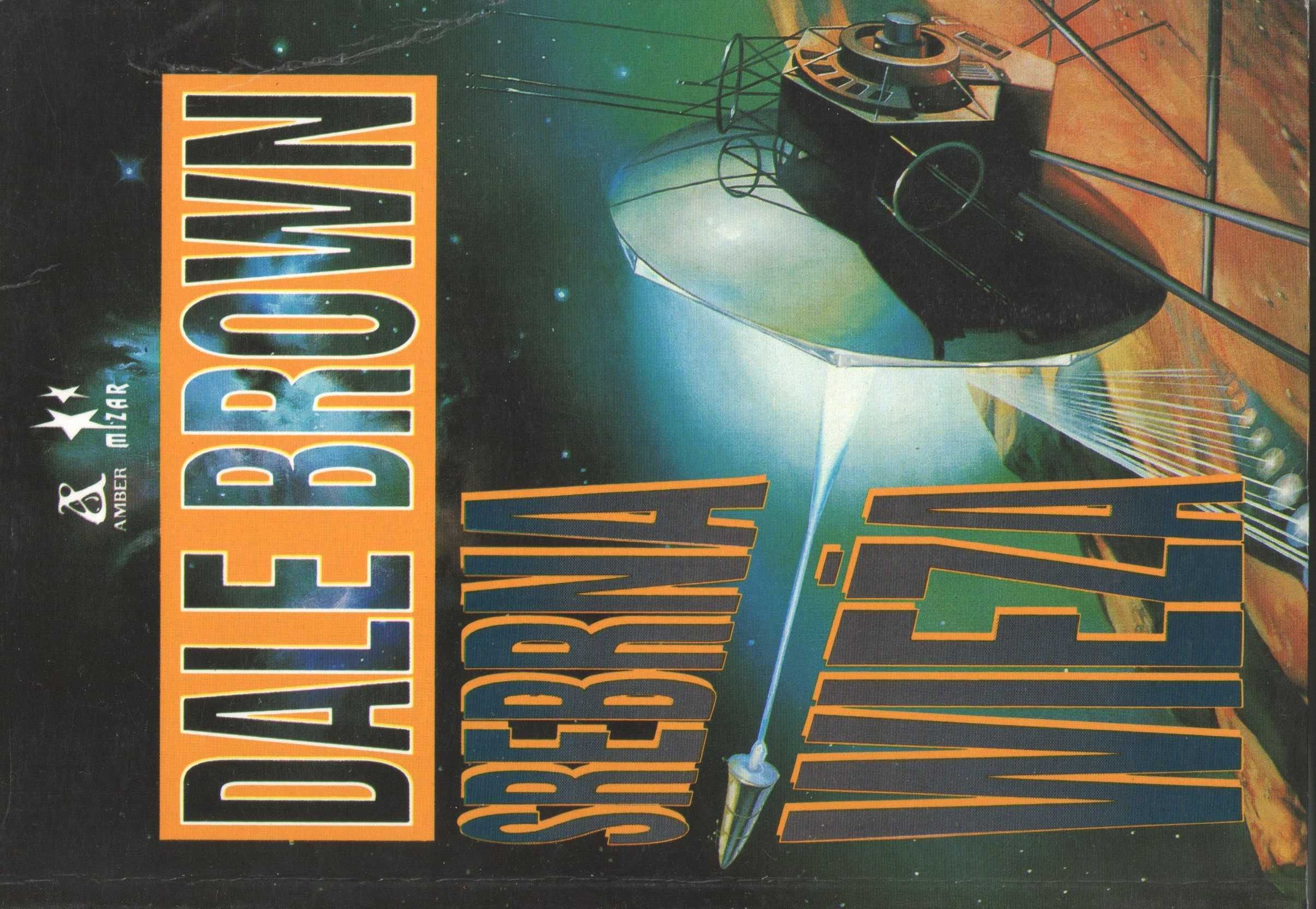 Srebrna wieża   Dale Brown