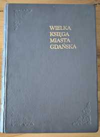 Byl sobie Gdansk, Album, Wielka Ksiega Miasta Gdanska, skóra, unikat,