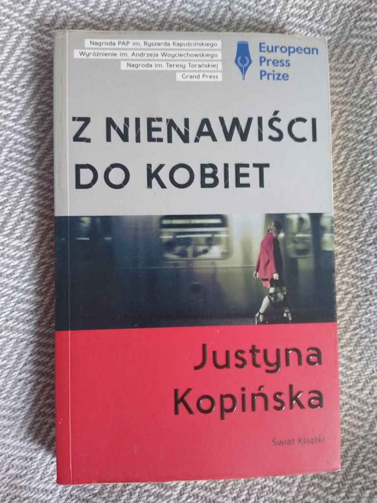 Z nienawiści do kobiet, Justyna Kopińska