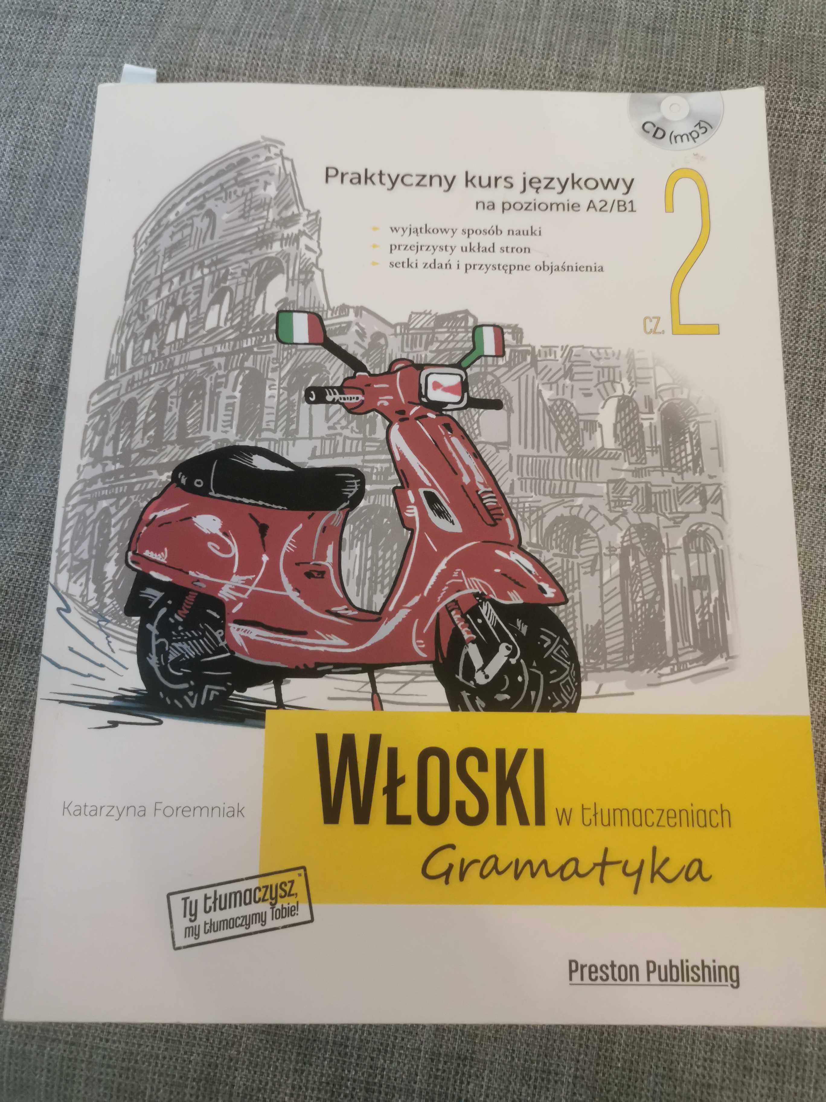 Włoski w tłumaczeniach Gramatyka Katarzyna Foremniak