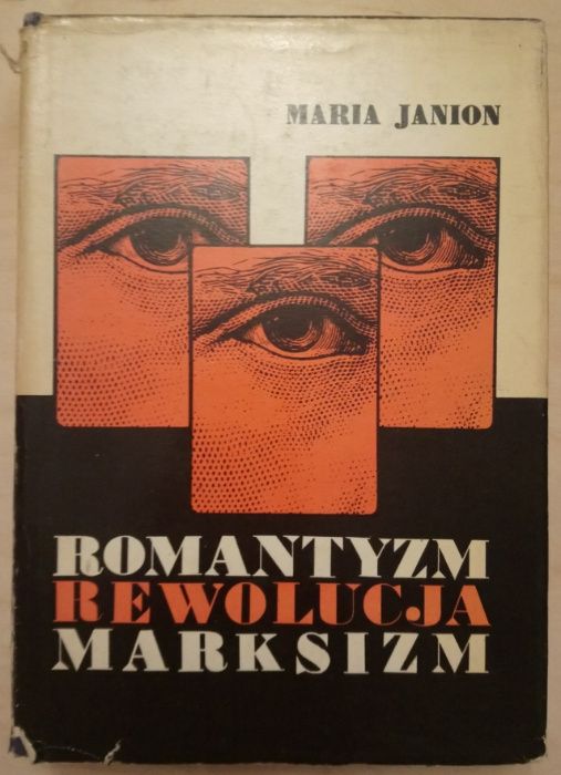 Maria Janion; Romantyzm, rewolucja, marksizm. Colloquia gdańskie