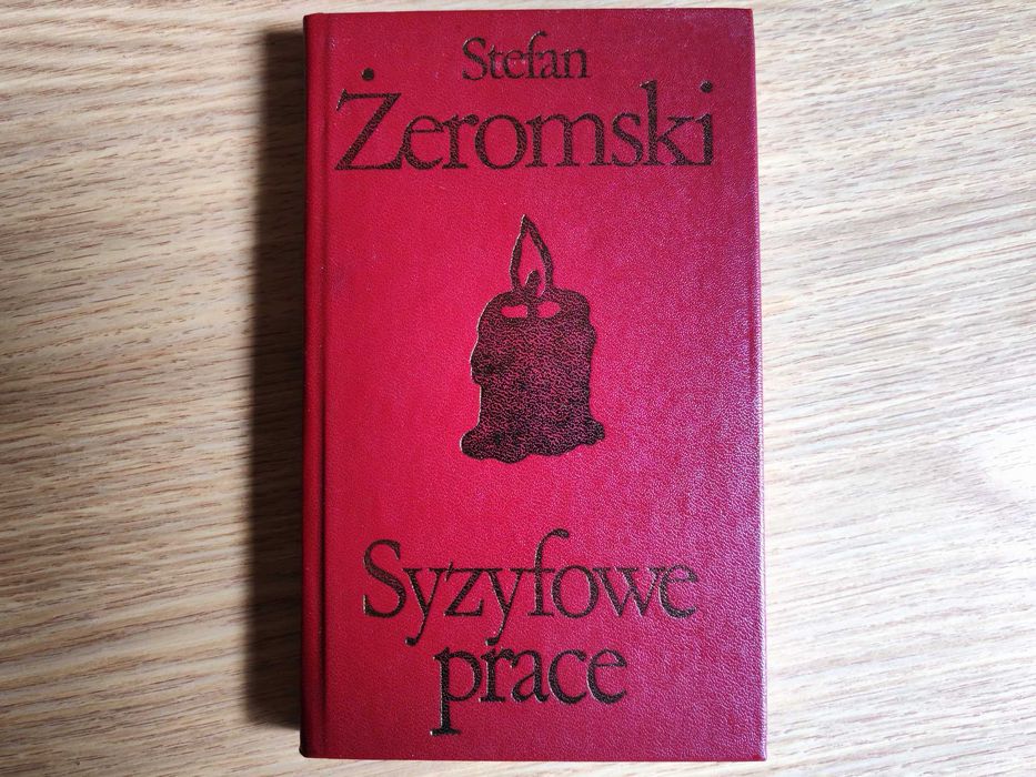 Stefan Żeromski Syzyfowe prace