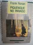Piquenique No Paraíso de Frank Ronan - 1ª Edição1992